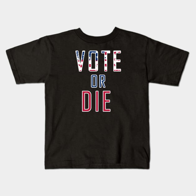 Vote Or Die Kids T-Shirt by HAITHAM